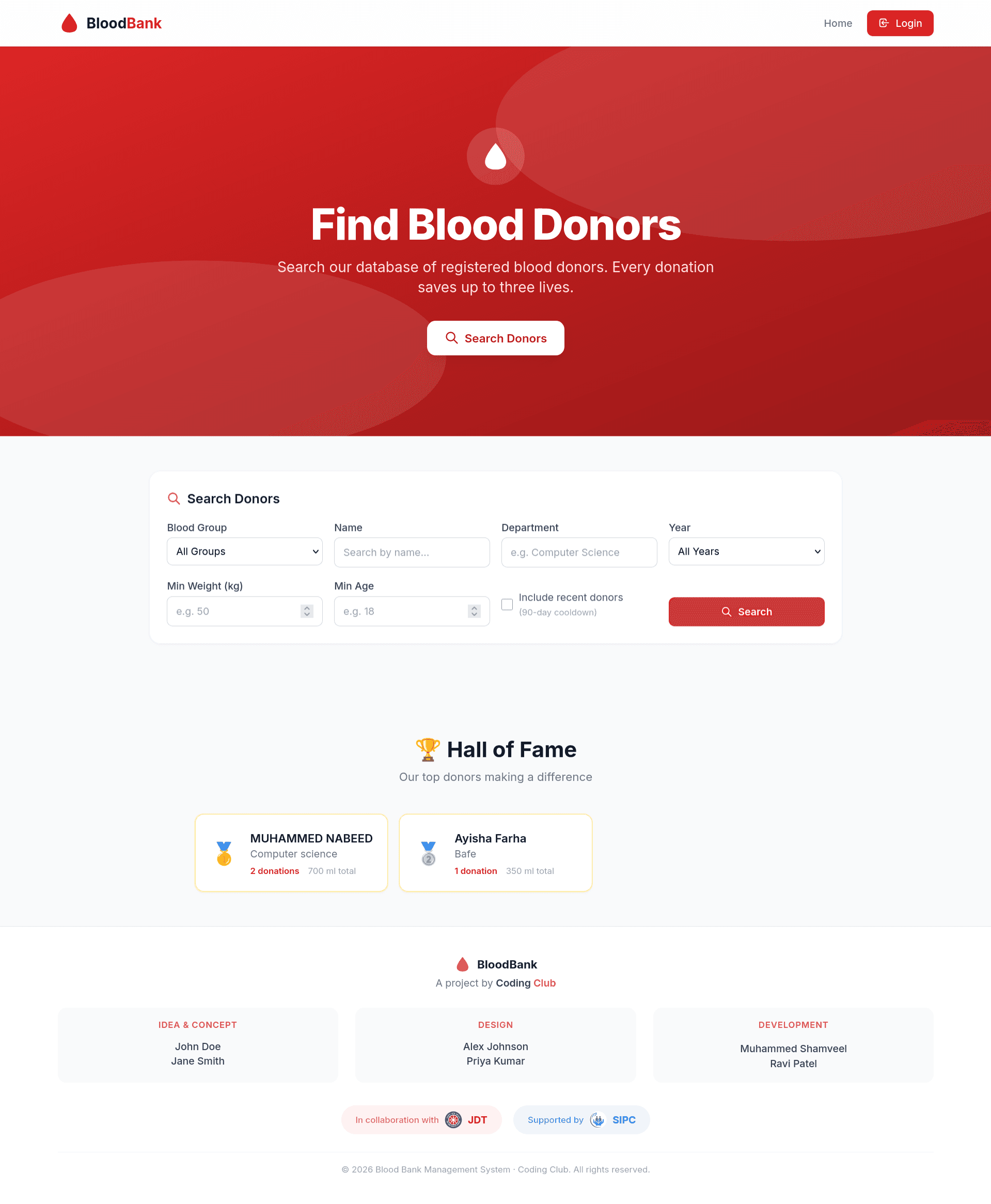 Coding Club Blood Donor Platform — by Muhammed Shamveel Coding Club Blood Donor Platform — A blood donor management platform developed by the Coding Club to help volunteers and NSS members quickly find donors with matching blood groups and maintain donation records. | Project by Muhammed Shamveel, full-stack developer Kerala